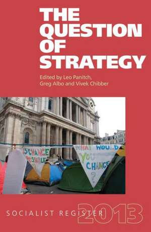 The Question of Strategy de Leo Panitch