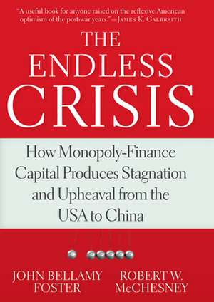 The Endless Crisis de Robert W. Mcchesney