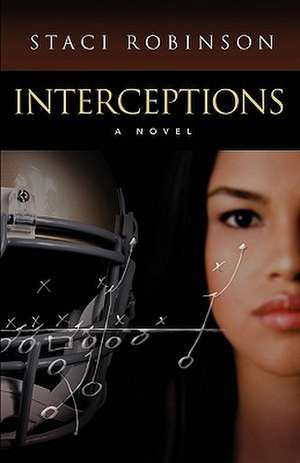 Interceptions de Staci Robinson