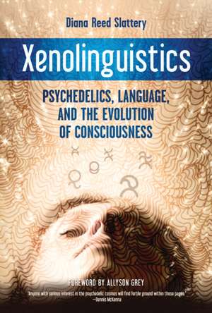 Xenolinguistics de Diana Reed Slattery