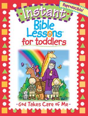 For Toddlers: God Takes Care of Me de Mary J. Davis