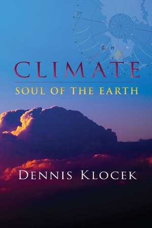 Climate de Dennis Klocek