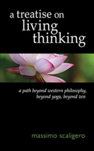 A Treatise on Living Thinking de Massimo Scaligero