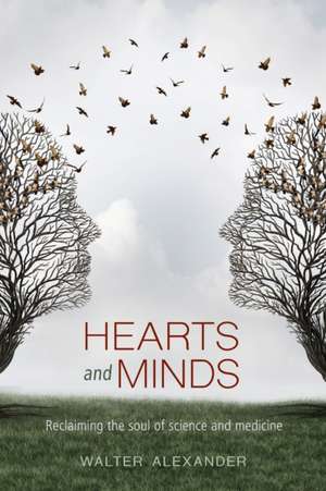 Hearts and Minds de Walter Alexander