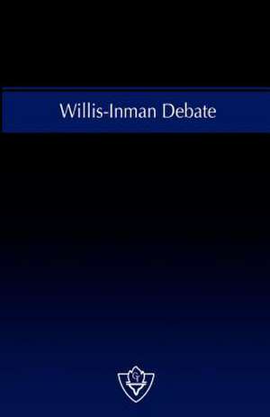 Willis-Inman Debate de Cecil Willis