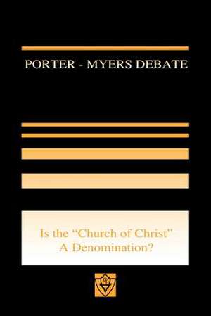 Porter-Myers Debate de W. Curtis Porter