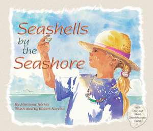 Seashells by the Seashore de Marianne Berkes