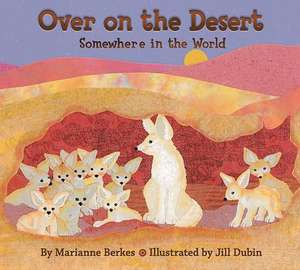 Over on the Desert de Marianne Collins Berkes