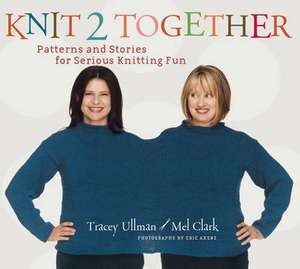 Knit 2 Together de Tracey Ullman