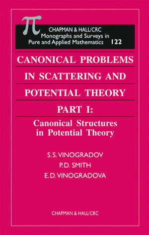 Canonical Problems in Scattering and Potential Theory - Two volume set de S.S. Vinogradov