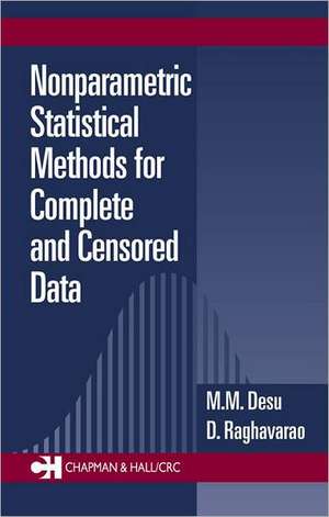 Nonparametric Statistical Methods For Complete and Censored Data de M.M. Desu