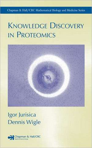 Knowledge Discovery in Proteomics de Igor Jurisica