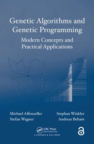 Genetic Algorithms and Genetic Programming: Modern Concepts and Practical Applications de Michael Affenzeller