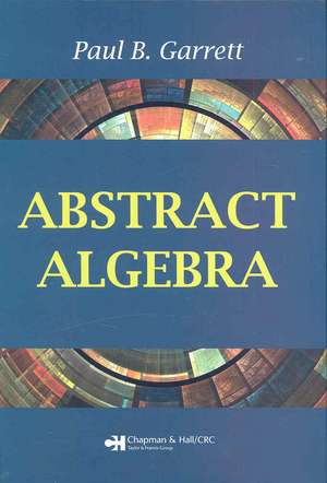 Abstract Algebra de Paul B. Garrett