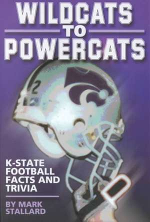 Wildcats to Powercats de Mark Stallard