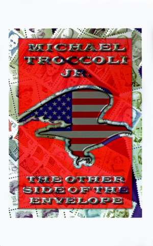 The Other Side of the Envelope de Michael Jr. Troccoli