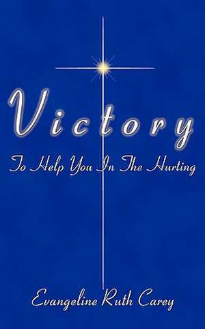 Victory in Life's Problems de Evangeline Carey