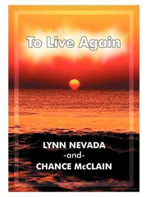 To Live Again de Lynn Nevada