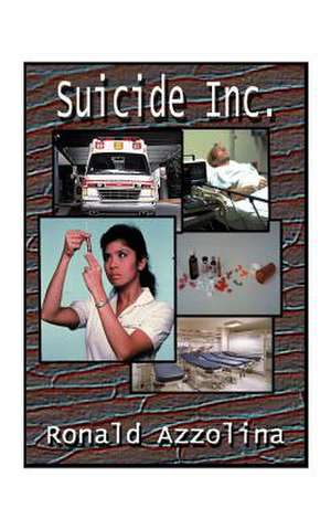 Suicide Inc. de Ronald Azzolina