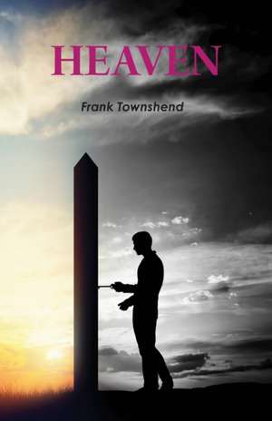 Heaven de Frank Townshend