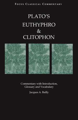 Euthyphro and Clitophon: Euthyphro & Cleitophon de Plato