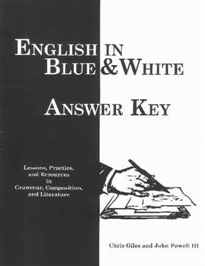 English in Blue & White: Answer Key de Chris Giles