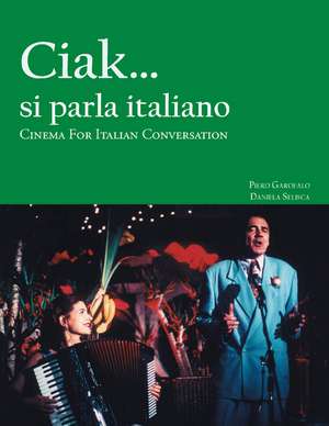 Ciak...si parla italiano de Piero Garofalo