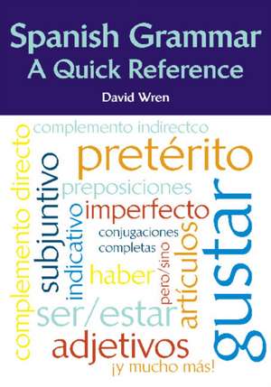 Spanish Grammar de David Wren