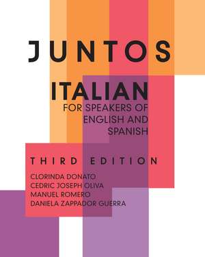 Juntos: Italian for Speakers of English and Spanish de Clorinda Donato Ph.D.