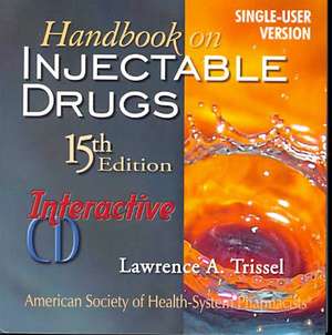 HANDBOOK ON INJECTABLE DRUGS de Lawrence A. Trissel