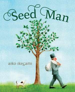 Seed Man de Aiko Ikegami