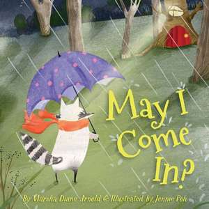 May I Come In? de Marsha Diane Arnold