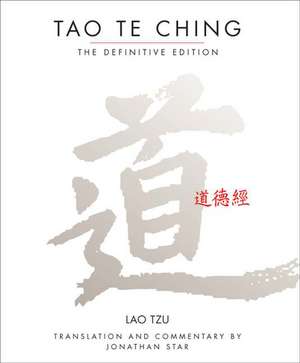 Tao Te Ching: The Definitive Edition de Lao-tzu