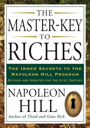 The Master-Key to Riches de Napoleon Hill