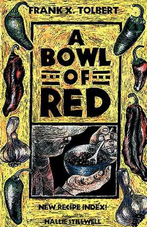 A Bowl of Red de Frank X. Tolbert