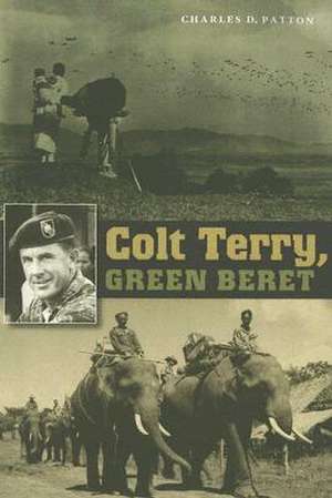 Colt Terry, Green Beret de Charles D. Patton