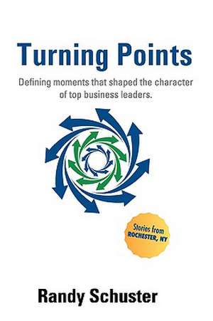 Turning Points de Randy Schuster