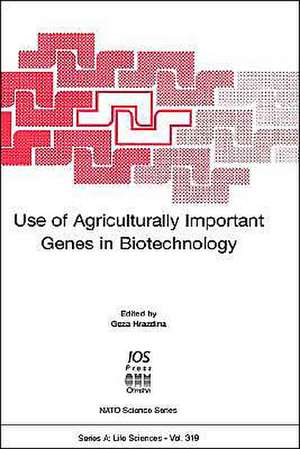 Use of Agriculturally Important Genes in Biotechnology de G. Hrazdina