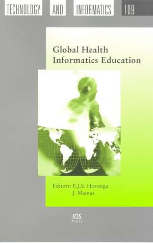 Global Health Informatics Education de E. J. S. Hovenga