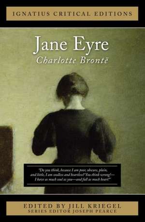 Jane Eyre: Ignatius Critical Edition de Charlotte Bronte