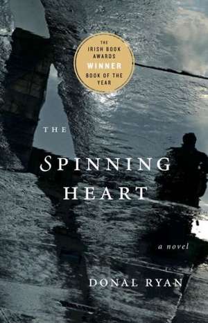 The Spinning Heart de Donal Ryan