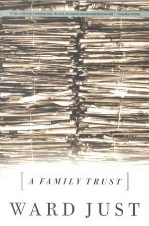 A Family Trust de Ward Just