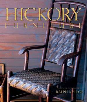 Hickory Furniture de Ralph R. Kylloe