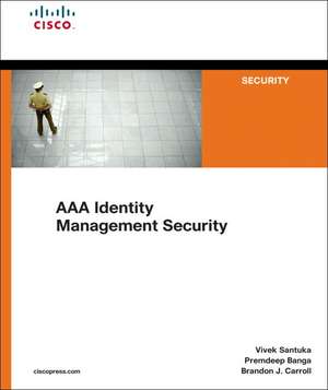 AAA Identity Management Security de Vivek Santuka