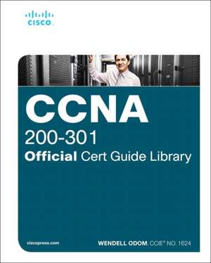 CCNA 200-301 Official Cert Guide Library de Wendell Odom