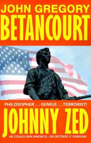 Johnny Zed de John Gregory Betancourt