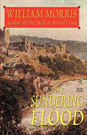 The Sundering Flood de William Morris