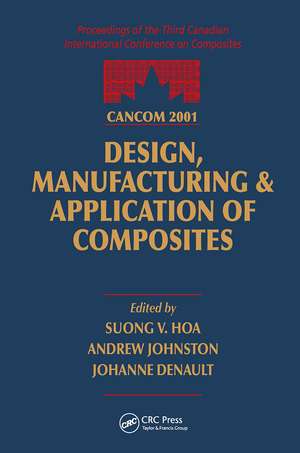 CANCOM 2001 Proceedings of the 3rd Canadian International Conference on Composites de S.V. Hoa