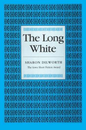 The The Long White de Sharon Dilworth