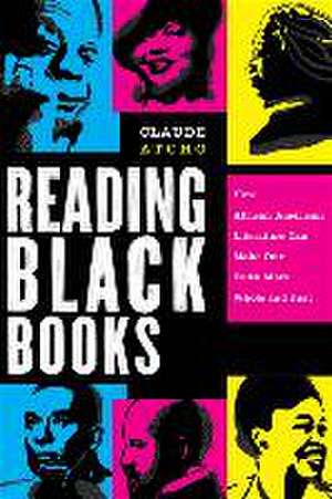 Reading Black Books de Claude Atcho